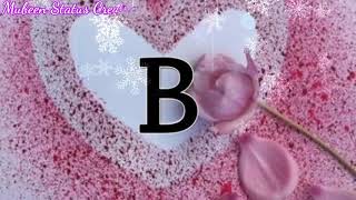 B Letter❤ A to Z Alphabet Status 💚 Status video for WhatsApp 😎 bletter bword balphabet [upl. by Waxler]