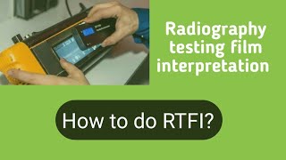 How to do RTFI ll Radiography film Interpretation [upl. by Birk616]