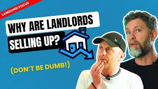 Why Are Landlords Selling Up amp are they dumb UK Property Market BuyToLet Property Investing [upl. by Aicsila454]