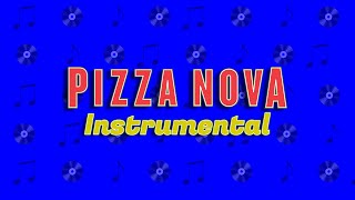 Pizza Nova Commercial Instrumental  2022 [upl. by Elayne]