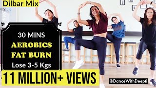 DWD89  Burn Arm  Leg  Belly Fat  30mins Aerobics Workout  Dilbar Mix dancewithdeepti [upl. by Isahella]