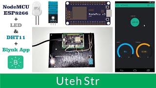 NodeMCU ESP8266  Blynk App  Controlling LEDs and Monitoring DHT11 Sensor with NodeMCU and Blynk [upl. by Ademla340]