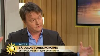 Ny bok Så luras fem miljoner svenska fondsparare av bankerna  Nyhetsmorgon TV4 [upl. by Amo]