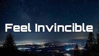 Feel Invincible Lyrics Video [upl. by Jessamyn136]