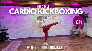 30 MIN CARDIO KICKBOXING HIIT Workout with Dumbbells Ignite Your Inner Fighter [upl. by Einahets]