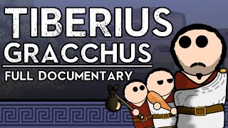 Defender of the People  Tiberius Gracchus  Ancient Rome Documentary [upl. by Benil]