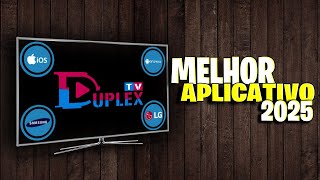 DUPLEX TV MELHOR APLICATIVO IP TV 2025 [upl. by Adamok442]