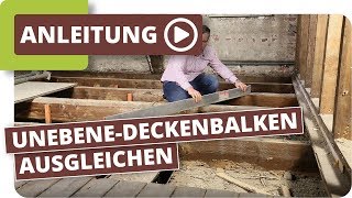 Altbau Holzboden Unebene Holzdielen amp Deckenbalken ausgleichen [upl. by Kehr246]