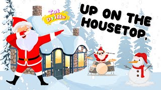 Up On The Housetop  Christmas Songs and Carols [upl. by Olraced]