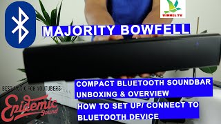 MAJORITY BOWFELL COMPACT SOUND BAR UNBOXING amp OVERVIEW  HOW TO SET  CONNECT TO BLUETOOTH DEVICE [upl. by Alekram830]