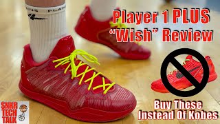 Player 1 PLUS quotWishquot Review  Buy These Instead Of Kobes [upl. by Joete]