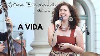 JULIANA BLUMENSCHEIN QUINTETT  A VIDA  Bay Jazzweekend [upl. by Ylesara]