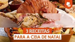 3 Receitas para a ceia de Natal — Receitas de Natal [upl. by Naot]