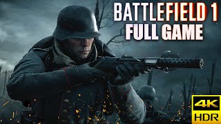 Battlefield 1｜Full Game Playthrough｜4K HDR [upl. by Lleraj]