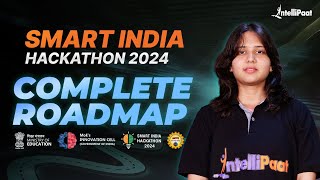 Smart India Hackathon 2024  Smart India Hackathon Tips  Complete Roadmap for SIH  Intellipaat [upl. by Asserac]