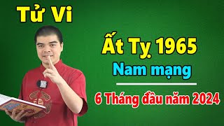 Tử Vi Tuổi Ất Tỵ 1965 Nam Mạng  6 Tháng Đầu Năm 2024 Sẽ Ra Sao Vận Hạn Thế Nào  Đạo Sĩ Tử Thông [upl. by Annabell879]