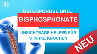 Bisphosphonate Wie wirken die Medikamente und warum können sie Osteoporose lindern [upl. by Htiekram]