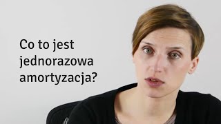 Co to jest jednorazowa amortyzacja odc 43 [upl. by Atires]