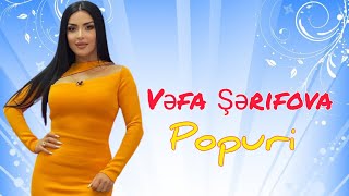 Vefa Serifova  Popuri  Azeri Music OFFICIAL [upl. by Aric]