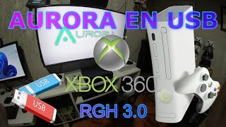 Instala Aurora En Una Usb A Tu Xbox Con Rgh [upl. by Nev]