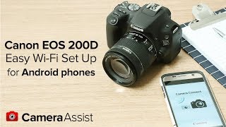 Connect your Canon EOS 200D to your Android phone via WiFi [upl. by Lawlor]