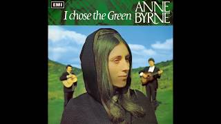 Anne Byrne ‎– I Chose The Green [upl. by Aninaj]