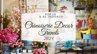 Chic Chinoiserie Decor Trends in 2023 [upl. by Ojyllek]