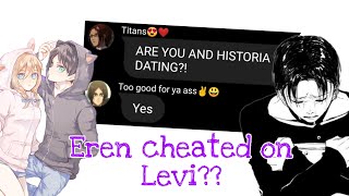 Eren cheated on Levi Texting story read description [upl. by Zenger]