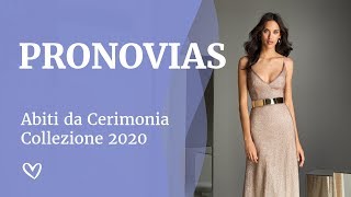 Abiti da Cerimonia  Pronovias Collezione 2020 [upl. by Garey]