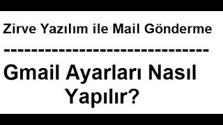 Zirve Yazılım eArşiv Faturaların Mail Gönderilmesi için Mail Ayarları [upl. by Allebram]