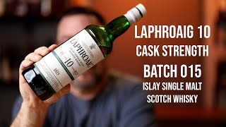 Laphroaig 10 Cask Strength Batch 15 [upl. by Ssepmet651]