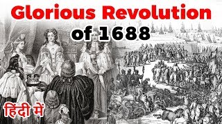 Glorious Revolution of 1688 History of establishment of Parliament in England [upl. by Vories]