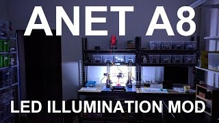 Anet A8  LED Illumination MOD controlled by OctoPrint [upl. by Nadnerb768]