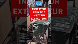 ASPIRATEUR PARKSIDE INJECTEUR EXTRACTEUR 😱 [upl. by Yerggoeg]