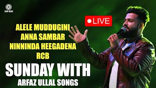 SUNDAY WITH ARFAZ ULLAL SONGS  KANNADA SONGS SUNDAY LIVE  ISMU MUSIC [upl. by Ragse198]