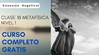 Curso metafísica clase 18 gratis [upl. by Etnemelc]