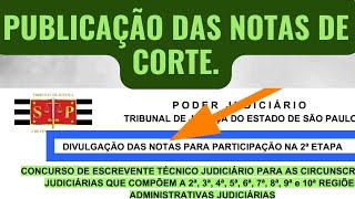 NOTAS DE CORTE SÃO PUBLICADAS Concurso Escrevente TJSP interior 2024 Notas de corte TJSP interior [upl. by Gannon]