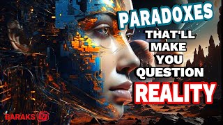 15 True Paradoxes That’ll Make You Question Reality [upl. by Hakeber]