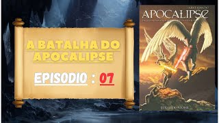 A BATALHA DO APOCALIPSE  A TERCEIRA GUERRA EP 07 [upl. by Oileve]