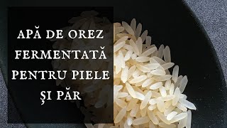 Apa de orez fermentată secretul frumuseții asiatice [upl. by Tolman533]