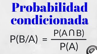 Probabilidad condicional ejercicios resueltos [upl. by Willock542]