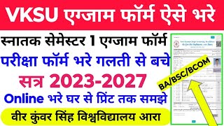 VKSU EXAM FORM 2327 VKSU SEMESTER 1 EXAM FORM SESSION 202327 STEP BY STEP ONLINE EXAM FORM 202327 [upl. by Cherish]