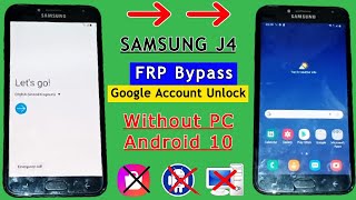 Samsung J4 FRP Bypass Android 10  Samsung J410 FRP Lock Remove  Google Account Unlock Without PC [upl. by Kcirdneked166]