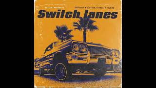 Switch Lanes ft Mb meir 7glizzOfficial Audio [upl. by Enimajneb378]