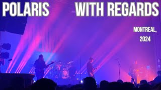 Polaris  With Regards  Live at Mtelus Montreal September 2024 [upl. by Airretnahs351]