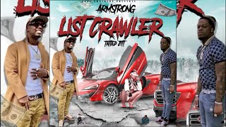 Armstrong x Tatted Jitt “LISTCRAWLER” Audio [upl. by Michale]