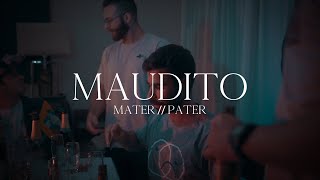 Maudito  Mater  Pater [upl. by Adlay]