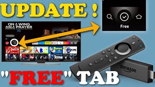 New Firestick Update Adds A quotFREEquot Tab  Thoughts On This New Addition [upl. by Mccallion]