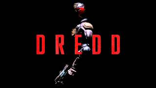 Dredd Soundtrack 20 You Look Ready [upl. by Yelrah]