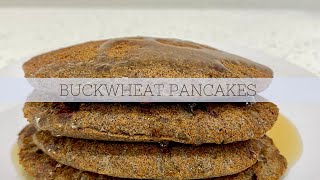 Buckwheat Pancakes [upl. by Platas]